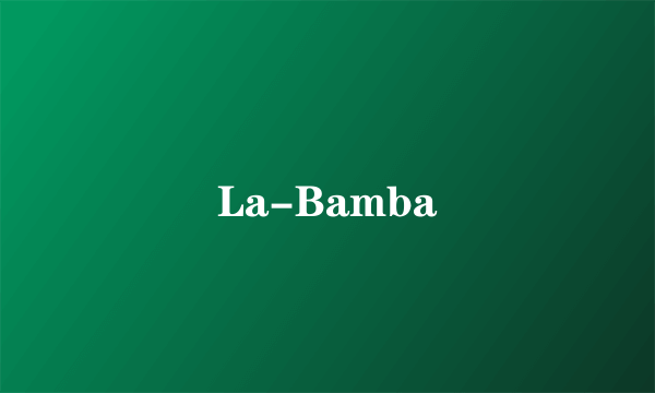 La-Bamba