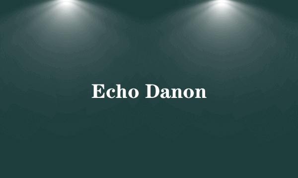 Echo Danon