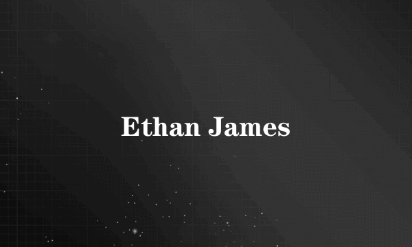 Ethan James