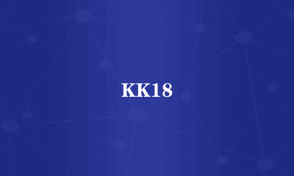 KK18