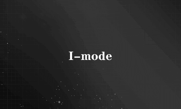 I-mode