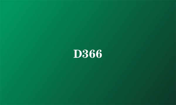 D366