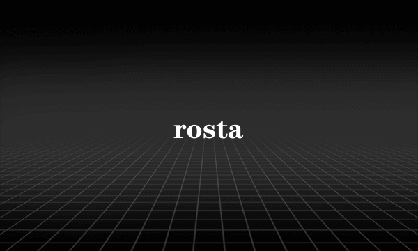 rosta