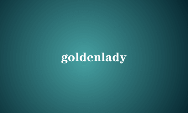 goldenlady