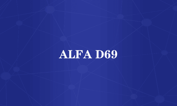 ALFA D69