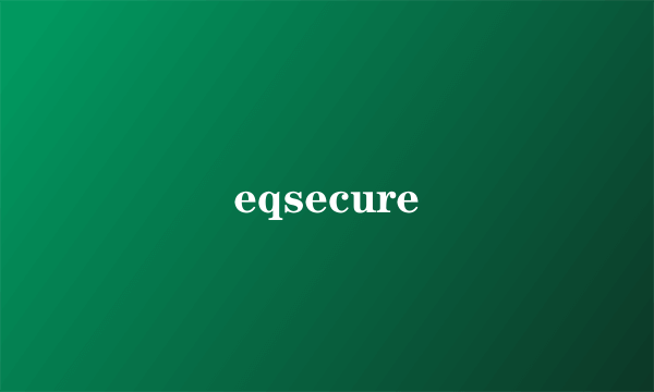 eqsecure