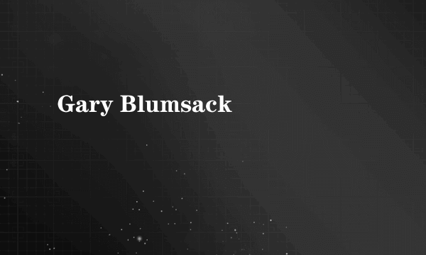 Gary Blumsack