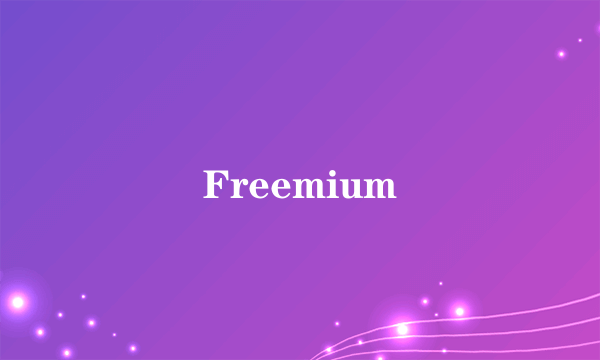 Freemium