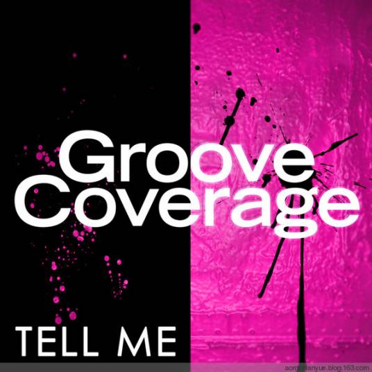 tell me（Groove Coverage 2014年演唱歌曲）