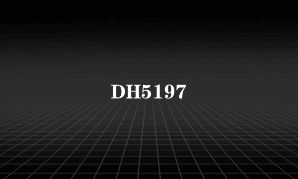 DH5197