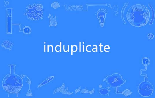 induplicate