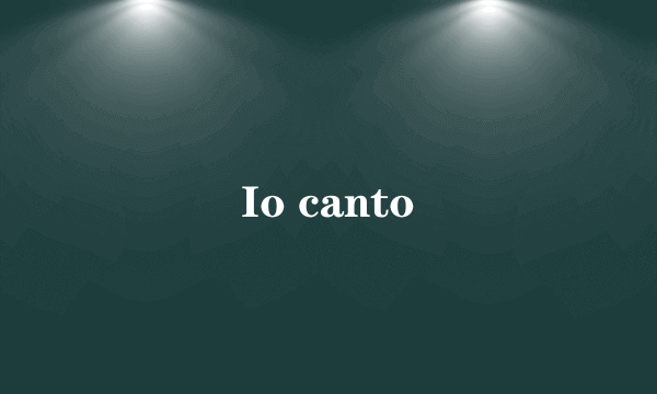 Io canto