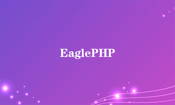 EaglePHP