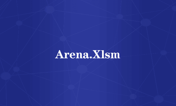 Arena.Xlsm