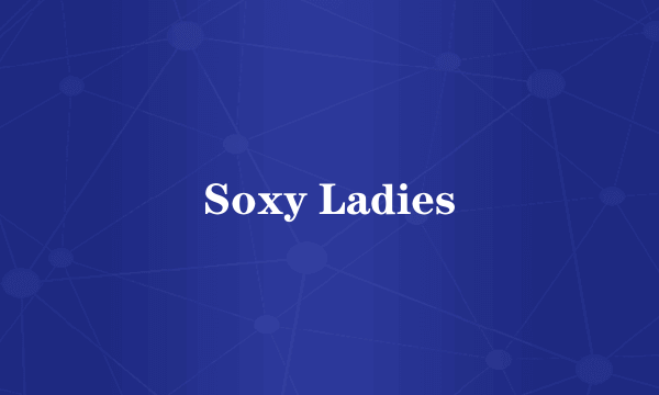 Soxy Ladies