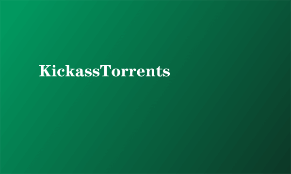 KickassTorrents