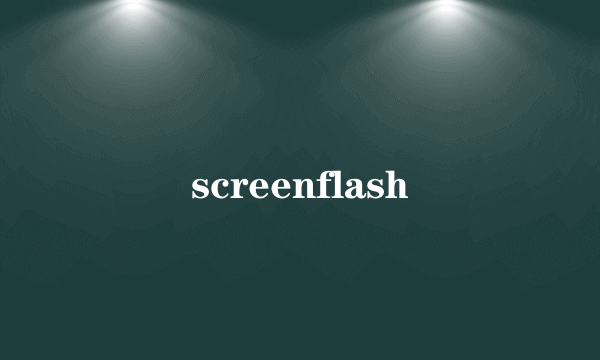 screenflash