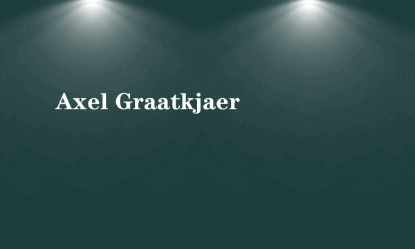 Axel Graatkjaer