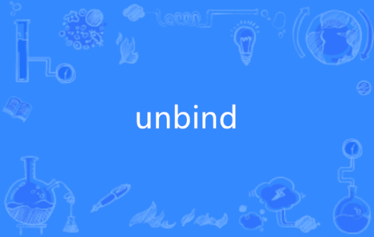 unbind