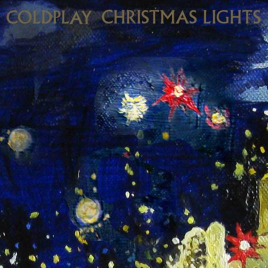 Christmas Lights（Coldplay（酷玩）2010年圣诞单曲）