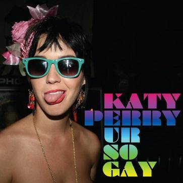 Ur So Gay（Katy Perry专辑）