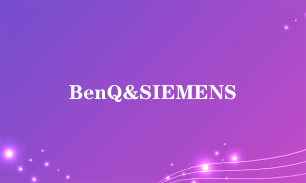 BenQ&SIEMENS