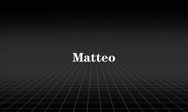 Matteo