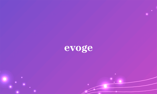 evoge