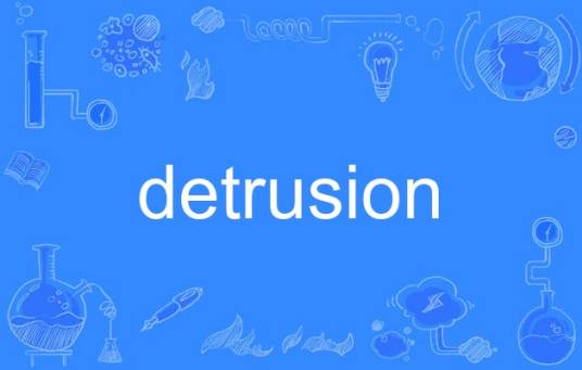 detrusion