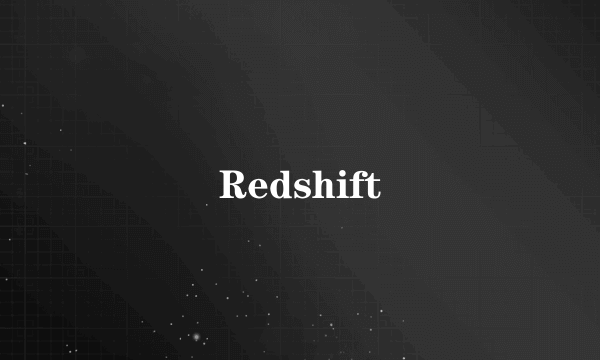 Redshift