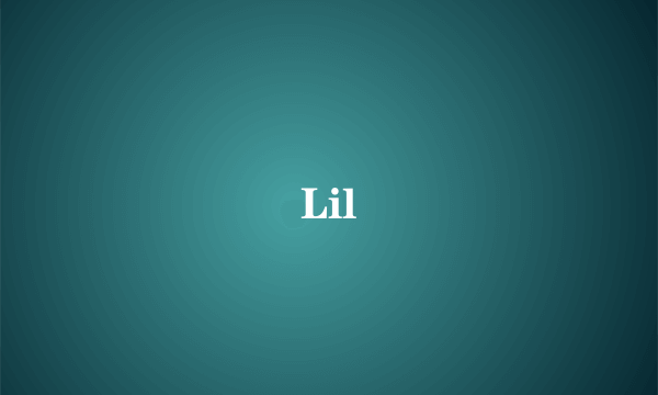 Lil