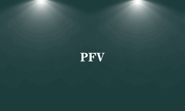 PFV