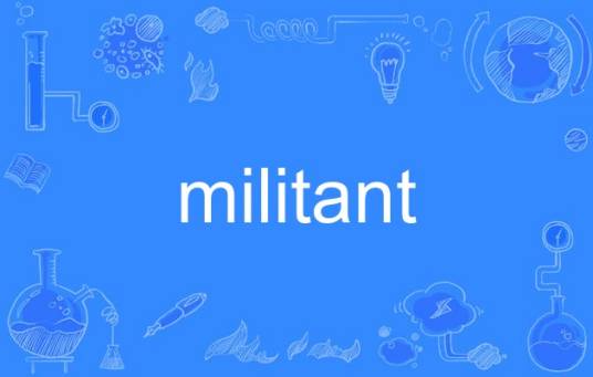 militant