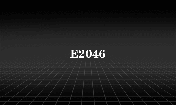 E2046