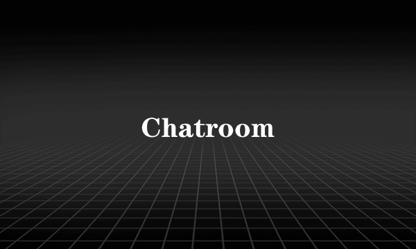 Chatroom