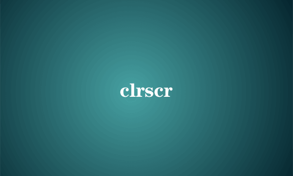 clrscr