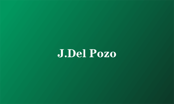 J.Del Pozo