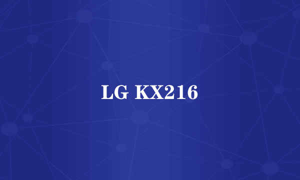 LG KX216