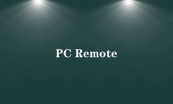 PC Remote