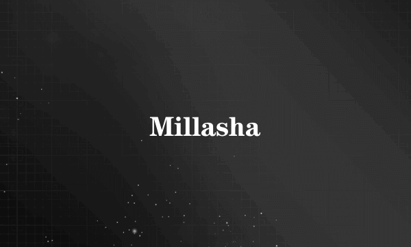 Millasha