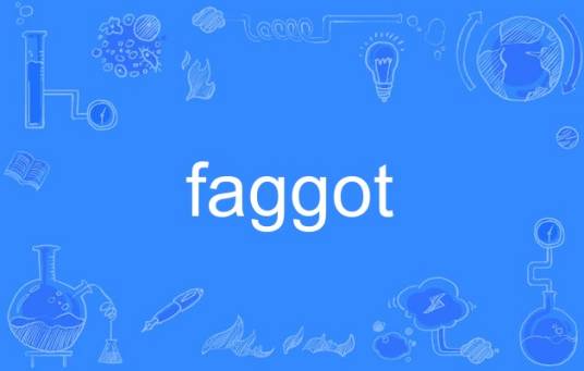 faggot