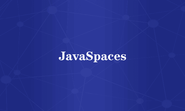 JavaSpaces