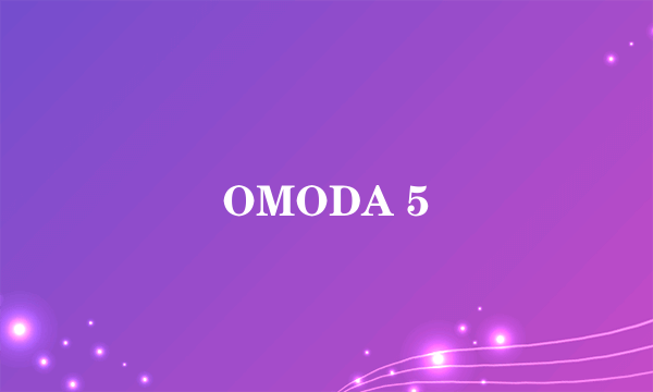 OMODA 5