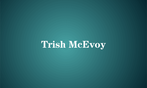 Trish McEvoy