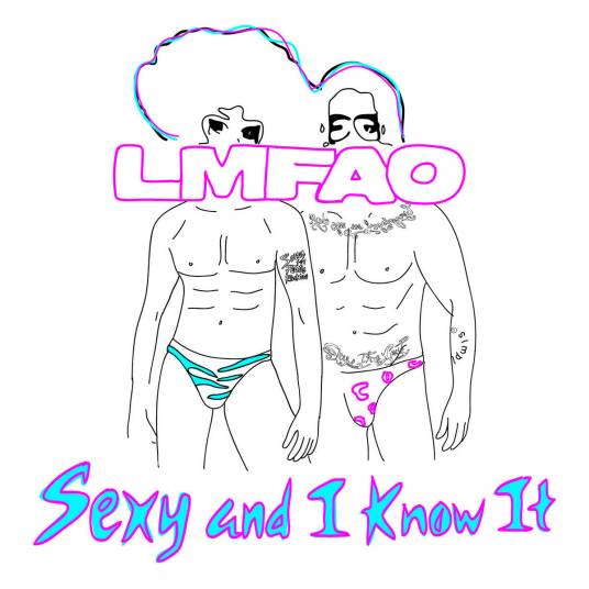 Sexy and I Know It（Lmfao演唱歌曲）