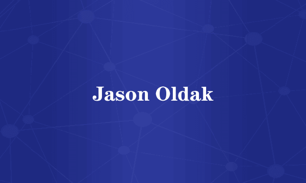 Jason Oldak