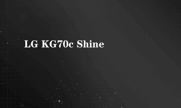 LG KG70c Shine