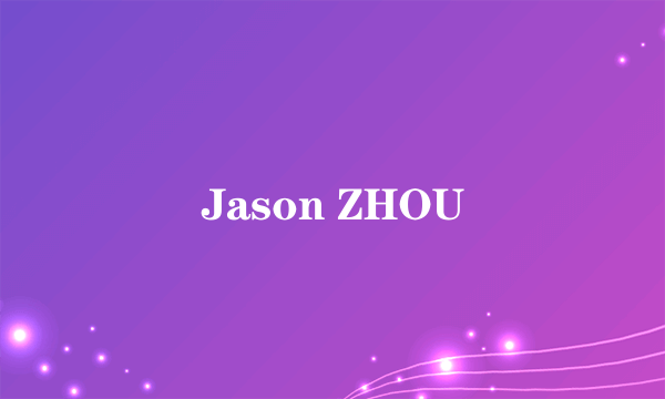 Jason ZHOU