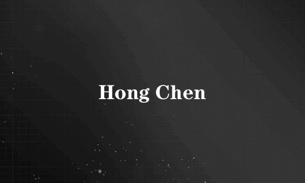 Hong Chen