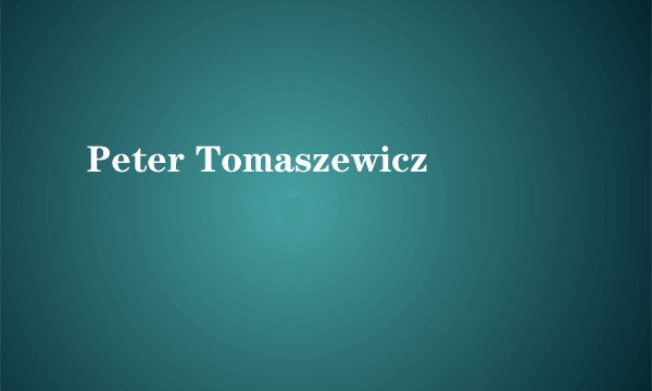 Peter Tomaszewicz